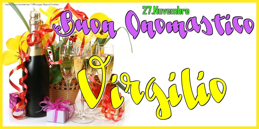 27.Novembre - Buon Onomastico Virgilio! - Cartoline onomastico