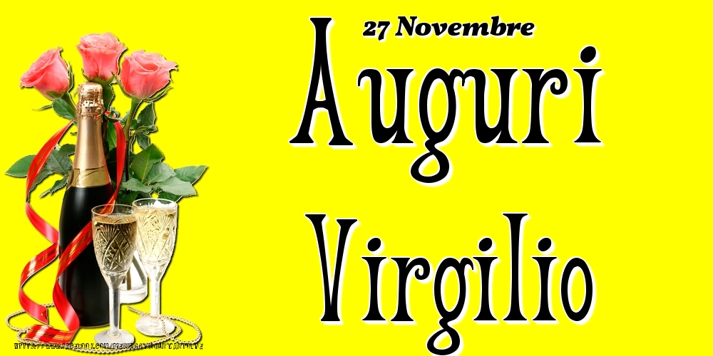 27 Novembre - Auguri Virgilio! - Cartoline onomastico