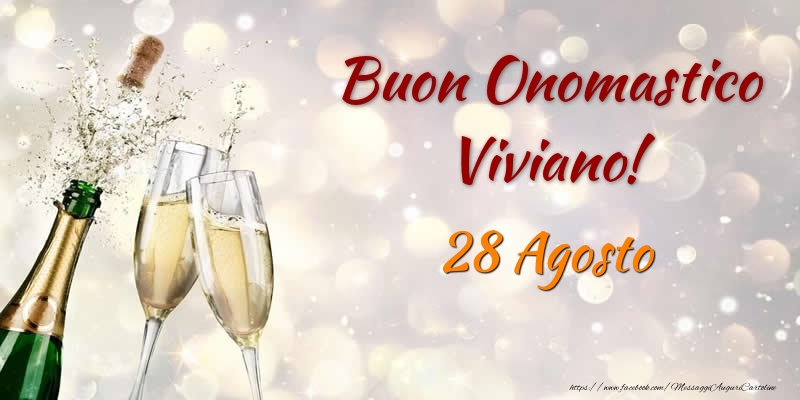 Buon Onomastico Viviano! 28 Agosto - Cartoline onomastico