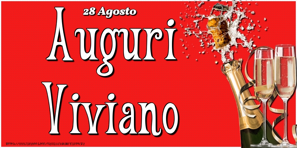 28 Agosto - Auguri Viviano! - Cartoline onomastico