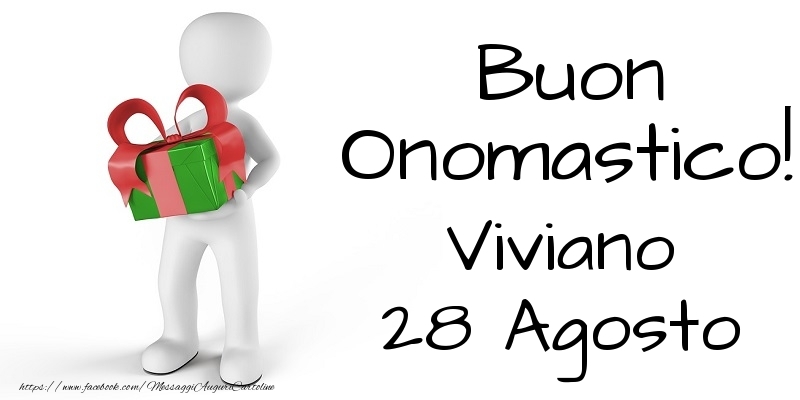 Buon Onomastico  Viviano! 28 Agosto - Cartoline onomastico