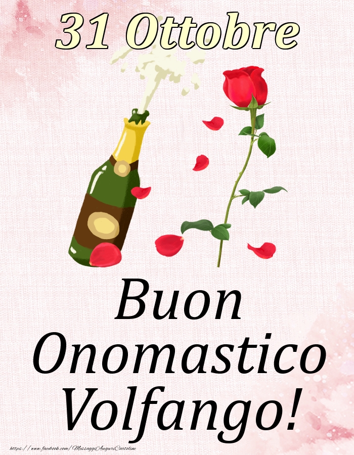 Buon Onomastico Volfango! - 31 Ottobre - Cartoline onomastico